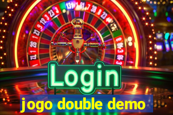 jogo double demo